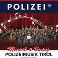 Polizeimusik Tirol - Marsch & Swing - Music CD