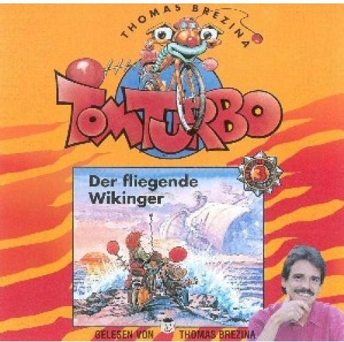 Turbo,tom - Der Fliegende Wickinger - Music CD