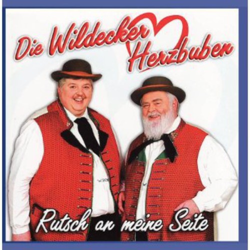 Wildecker Herzbuben - Rutsch An Meine Seite - Music CD