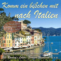 Komm Ein Bisschen Mit Nach Italien / Various - Komm Ein Bisschen Mit Nach Italien / Various - Music CD