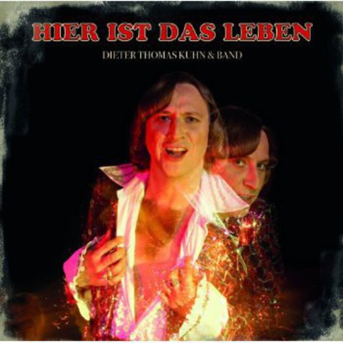 Kuhn,dieter Thomas - Hier Ist Das Leben - Music CD