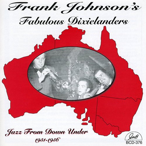Johnson,frank Fabulous Dixielanders - Jazz From Down Under - Music CD