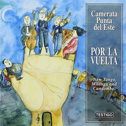 Camerata Punta Del Este - Por La Vuelta - Music CD