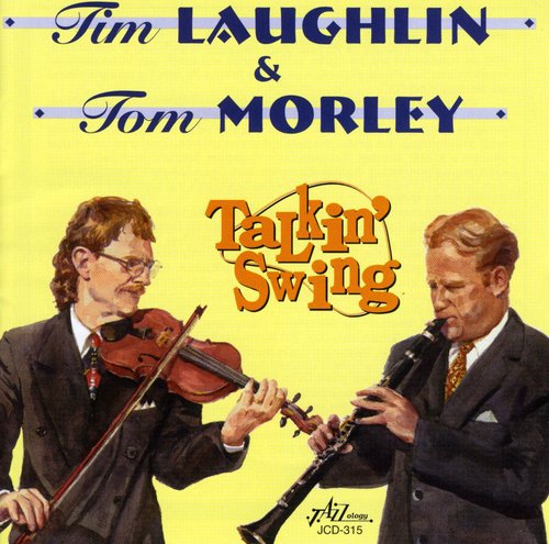 Laughlin,tim / Morley,tom - Talkin Swing - Music CD