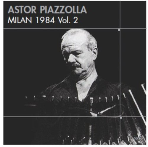 Piazzolla,astor - Milan 1984 2 - Music CD