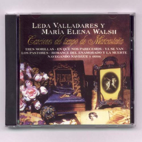 Valladares / Walsh - Canciones Del Tiempo De Marica - Music CD