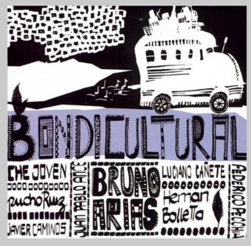Arias,bruno - Bondi Cultural - Music CD