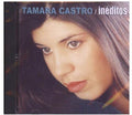 Castro,tamara - Ineditos - Music CD