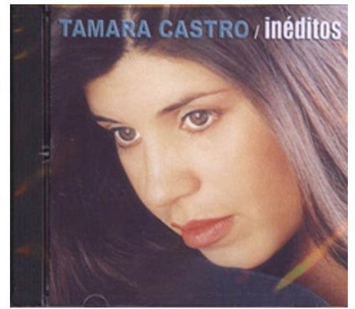 Castro,tamara - Ineditos - Music CD