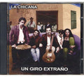 Chicana - Un Giro Extrano - Music CD