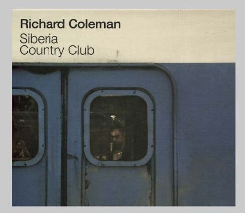 Coleman,richard - Siberia Country Club - Music CD