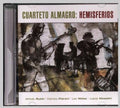 Cuarteto Almagro - Hemisferios - Music CD