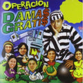 Damas Gratis - Operacion Damas Gratis - Music CD