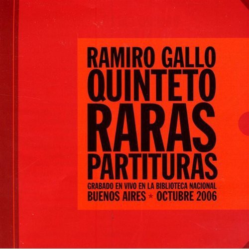 Gallo,ramiro Quinteto - Raras Partituras - Music CD