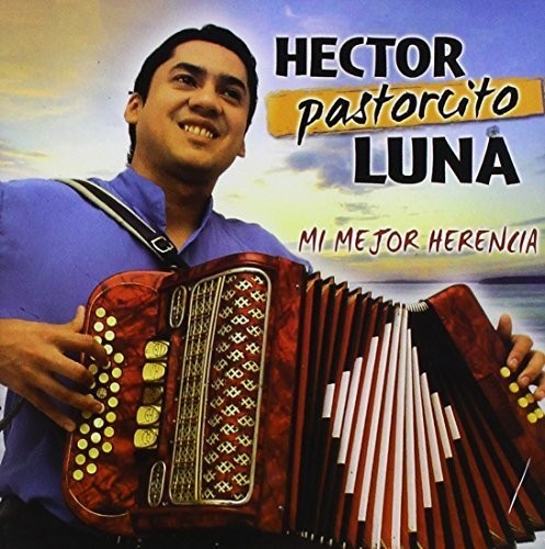 Luna Hector Pastorcito - Mi Mejor Herencia - Music CD