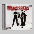 Mamushkas - Mamushkas - Music CD