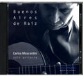 Moscardini,carlos - Buenos Aires De Raiz - Music CD
