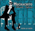 Muchachito Bombo Infierno - Visto Lo Visto / Vamos Que Nos - Music CD