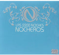 Nocheros - 2.200 Noches - Music CD