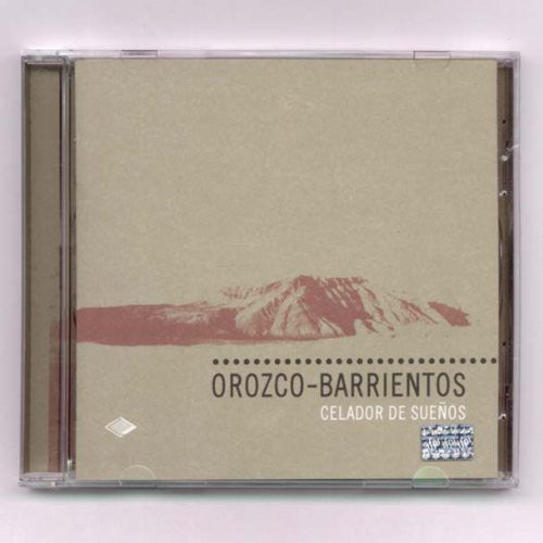 Orozco / Barrientos - Celador De Suenos - Music CD