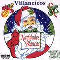 Orquesta Popular Navidena - Navidades Blancas - Music CD