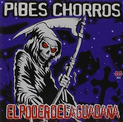 Pibes Chorros - Poder De La Guadaea - Music CD