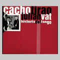Tirao,cacho - Historia Del Tango - Music CD