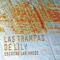 Trampas De Lily - Escucho Voces - Music CD