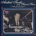 Troilo,anibal / Ruiz,floreal - Naranjo En Flor - Music CD