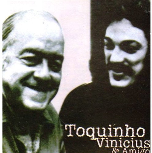 Vinicius & Toquinho - Toquinho Vinicius E Amigos - Music CD