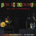 Violadores - En Vivo Y Ruidoso Ii - Music CD