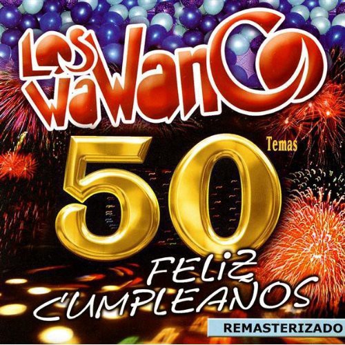 Wawanco - 50 Temas: Feliz Cumpleanos - Music CD