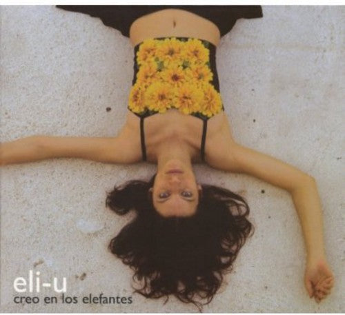 Eli-u - Creo En Los Elefantes - Music CD
