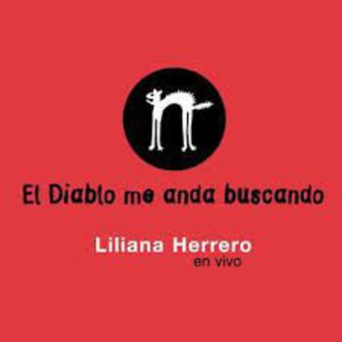 Herrero,liliana - El Diablo Me Anda Buscando - Music CD
