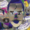 Marti,lucas - Primer Y Ultimo Acto De Nocion - Music CD