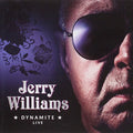 Williams,jerry - Dynamite Live - Music CD