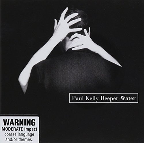 Kelly,paul - Deeper Water - Music CD