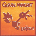 Carre Manchot - Layou - Music CD