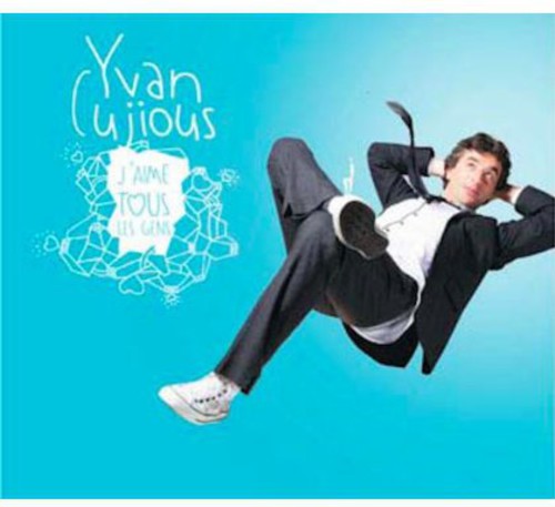 Cujious,yvan - J'aime Tous Les Gens - Music CD