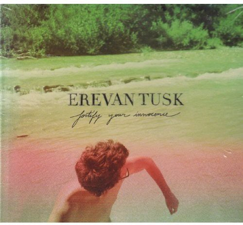 Ereven Tusk - Fortify Your Innocence - Music CD
