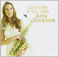 Dickson,amy - Catch Me If You Can - Music CD