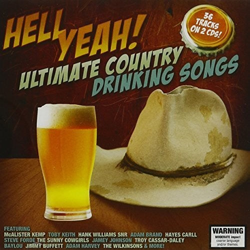 Hell Yeah: Ultimate Country Drinking Songs / Var - Hell Yeah: Ultimate Country Drinking Songs / Var - Music CD