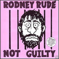 Rude,rodney - Not Guilty - Music CD