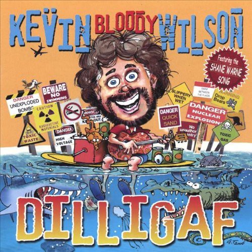 Wilson, Kevin Bloody - Dilligaf - Music CD