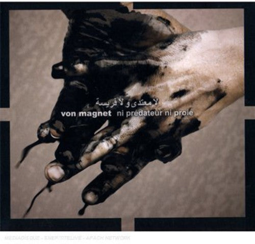Von Magnet - Ni Predateur Ni Proie - Music CD