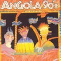 Angola 90's: 1993 - 1998 / Various - Angola 90's: 1993 - 1998 / Various - Music CD