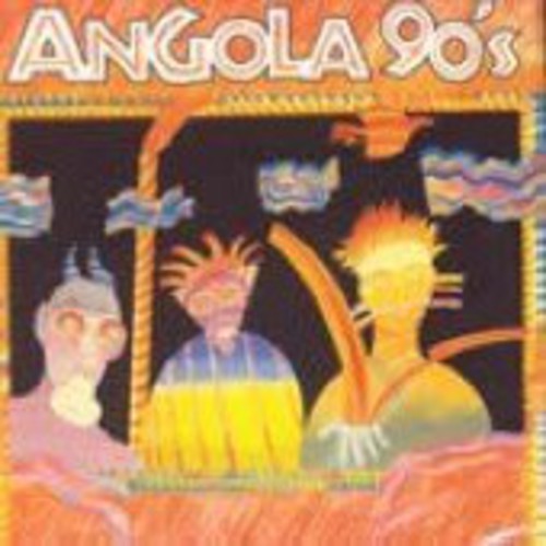 Angola 90's: 1993 - 1998 / Various - Angola 90's: 1993 - 1998 / Various - Music CD