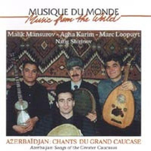 Azerbaidjan: Chants Du Grand Caucase / Various - Azerbaidjan: Chants Du Grand Caucase / Various - Music CD