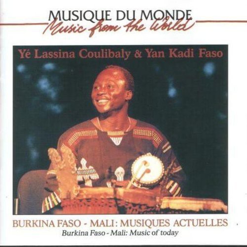 Coulibaly,lassina / Kadi,yan - Musiques Du Mali Et Du Burkina Faso - Music CD