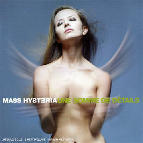 Mass Hysteria - Une Somme De Details - Music CD